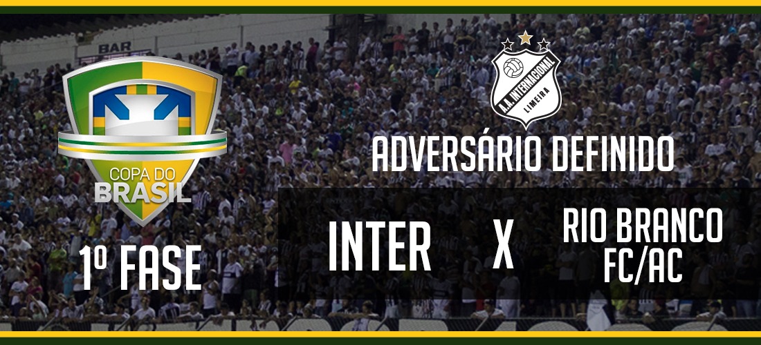 Inter recebe o Rio Branco-AC na Copa do Brasil